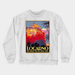 Locarno, Switzerland - The Health Spa for the Entire Year - Vintage Travel Poster Crewneck Sweatshirt